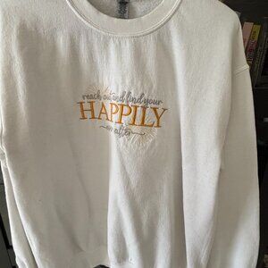 Happily Ever After Inspired Sweatshirt